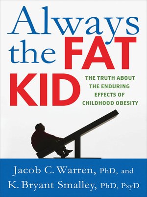 cover image of Always the Fat Kid